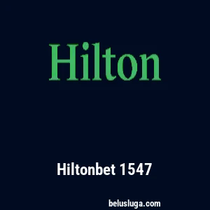Hiltonbet 1547