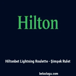 Hiltonbet Lightning Roulette - Şimşek Rulet